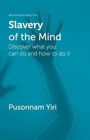 Slavery of the Mind