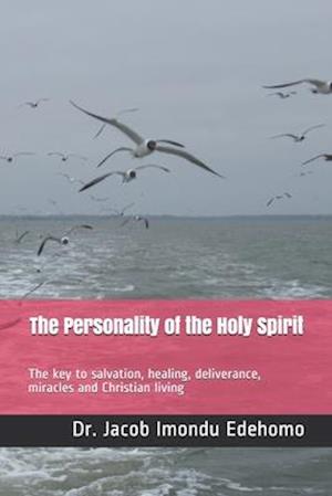 The Personality of the Holy Spirit