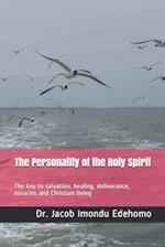 The Personality of the Holy Spirit