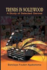 Trends in Nollywood. A Study of Selected Genres