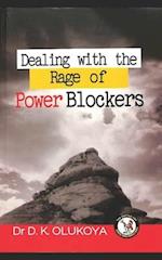Dealing with the rage of power blockers