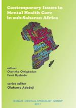 Contemporary Issues in Mental Health Care in Sub-Saharan Africa
