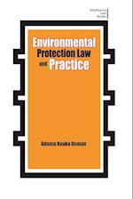 Environmental Protection Law and Practice
