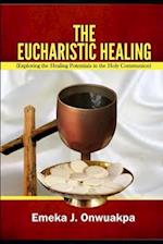 The Eucharistic Healing