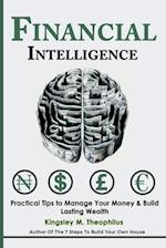 Financial Intelligence: Practical Tips to Manage your Money & Build lasting Wealth 