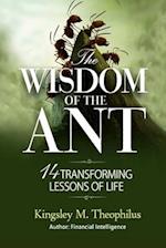 The Wisdom of the Ant: 14 Transforming Lessons of Life 