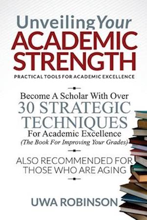 Unveiling Your ACADEMIC STRENGTH