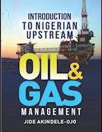 Introduction to Nigerian Upstream Oil and Gas Management