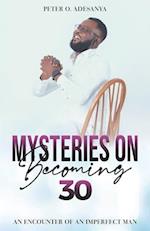 MYSTERIES ON BECOMING 30: An Encounter of An Imperfect Man 