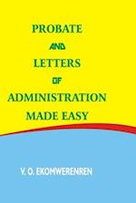 Probate and Letters of Administration Made Easy