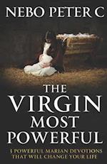 The Virgin Most Powerful