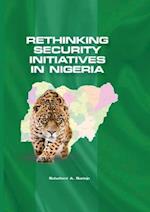 Rethinking Security Initiatives in Nigeria 