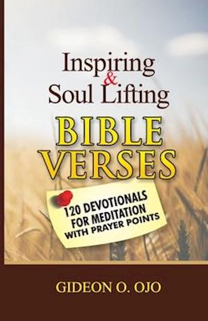 Inspiring & Soul Lifting Bible Verses