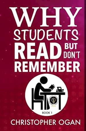 Why Students Read But Don't Remember