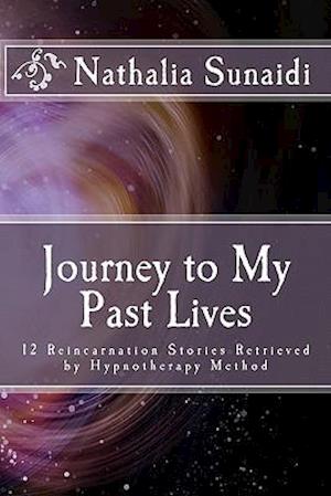 Journey to My Past Lives