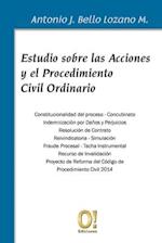 Estudio sobre las Acciones y el Procedimiento Civil Ordinario