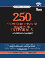 250 Solved Exercises of Indefinite Integrals