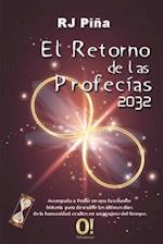 El Retorno de las Profecías 2032