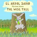 El árbol sabio - The Wise Tree