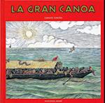 La Gran Canoa