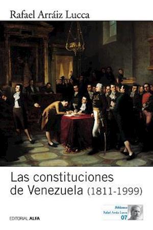 Las Constituciones de Venezuela (1811-1999)