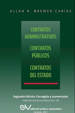 Contratos Administrativos. Contratos Publicos.Contratos del Estado