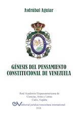Génesis del Pensamiento Constitucional de Venezuela