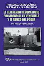 El Referendo Revocatorio Presidencial En Venezuela Y El Abuso del Poder