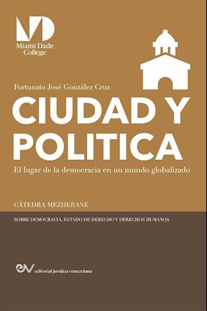 CIUDAD Y POLITICA,