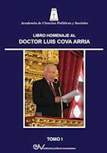 Libro Homenaje Al Dr. Luis Cova Arria, Tomo I