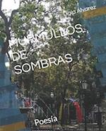 Murmullos de sombras