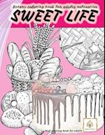 SWEET LIFE BAKERY coloring book for adults relaxation food coloring book for adults
