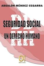 Seguridad Social un derecho Humano