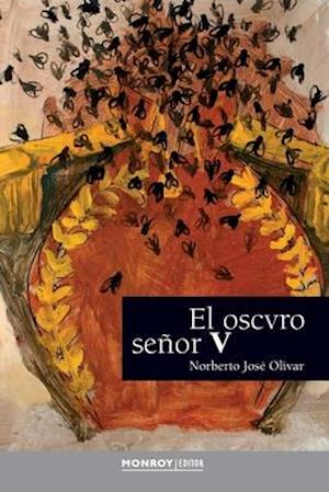 El Oscvro Señor V