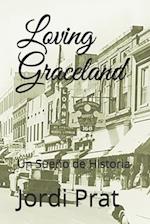 Loving Graceland