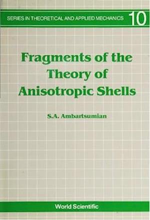 Fragments Of The Theory Of Anisotropic Shells