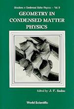 Geometry In Condensed Matter Physics