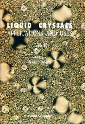 Liquid Crystal - Applications And Uses (Volume 1)