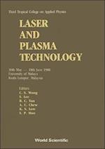 Laser And Plasma Technology - Third Tropical College On Applied Physics