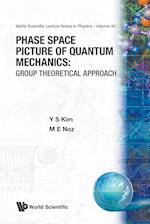 Phase Space Picture Of Quantum Mechanics: Group Theoretical Approach