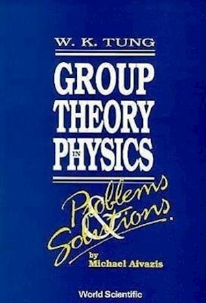 Group Theory In Physics: Problems And Solutions