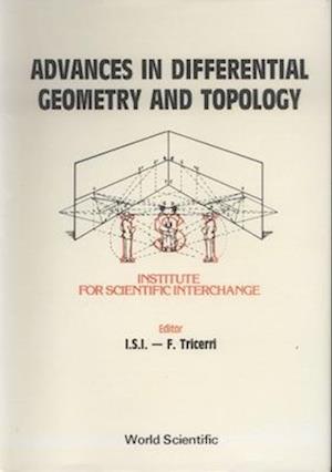 Advances In Differential Geometry And Topology