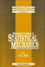 Mathematical Problems Of Statistical Mechanics