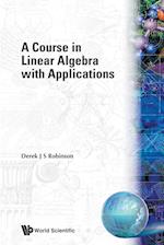 Course In Linear Algebra With Applications, A