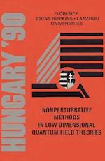 Nonperturbative Methods In Low Dimensional Quantum Field Theories - Proceedings Of The 14th Johns Hopkins Workshop On Current Problems In Particle Theory