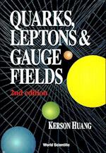 Quarks, Leptons And Gauge Fields (2nd Edition)