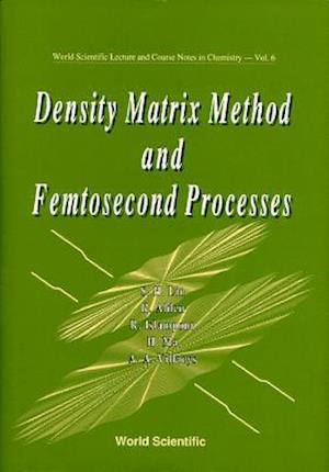 Density Matrix Method And Femtosecond Processes