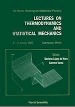Lectures On Thermodynamics And Statistical Mechanics - Proceedings Of The Xx Winter Meeting On Statistical Physics
