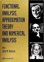 Functional Analysis, Approximation Theory And Numerical Analysis
