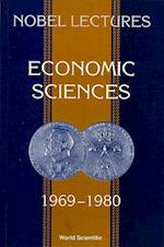 Nobel Lectures In Economic Sciences, Vol 1 (1969-1980): The Sveriges Riksbank (Bank Of Sweden) Prize In Economic Sciences In Memory Of Alfred Nobel